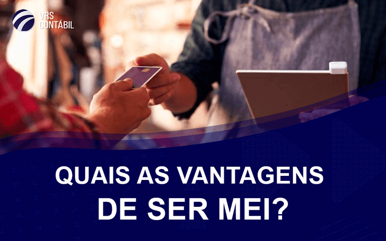 Quais as vantagens de ser MEI?